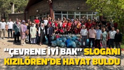 “Çevrene İyi Bak” Sloganı Kızılören’de Hayat Buldu