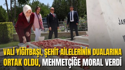 Vali Yiğitbaşı, Şehit Ailelerinin Dualarına Ortak Oldu, Mehmetçiğe Moral Verdi
