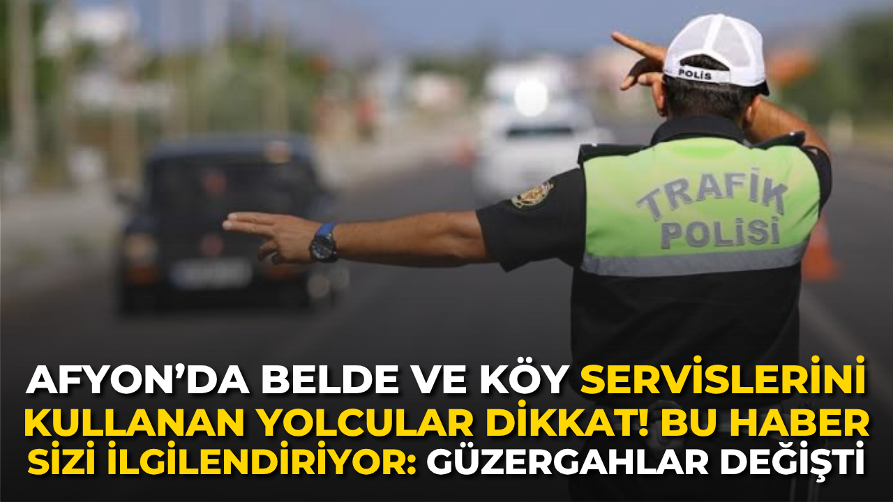 Afyon’da Köy Garajı’na Giriş Yapan Araçlar İçin Yeni Güzergahlar Belirlendi