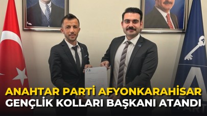 Anahtar Parti  Afyon Gençlik Kolları Başkanı Atandı