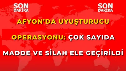 Afyon’da Uyuşturucu Operasyonu: Çok Sayıda Madde ve Silah Ele Geçirildi