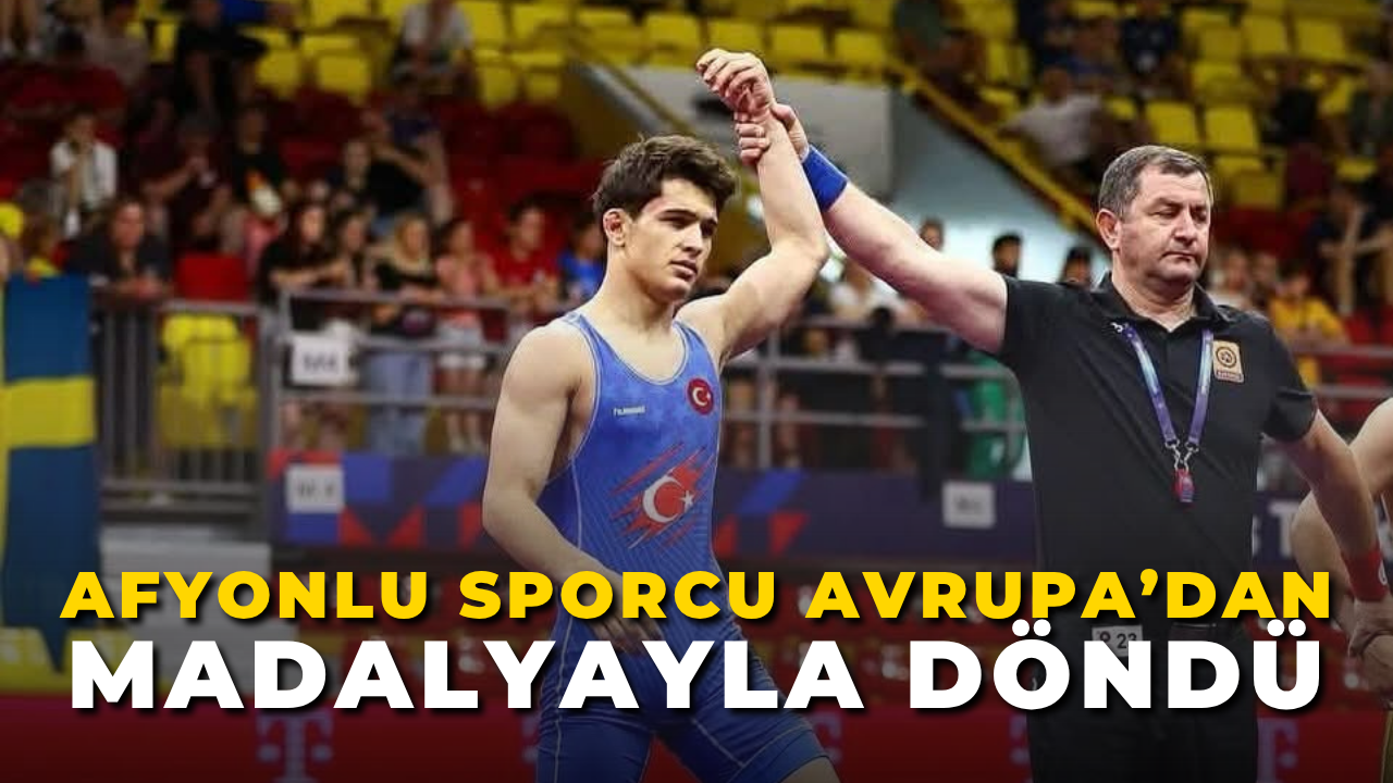 Afyonlu Sporcu Avrupa’dan Madalyayla Döndü