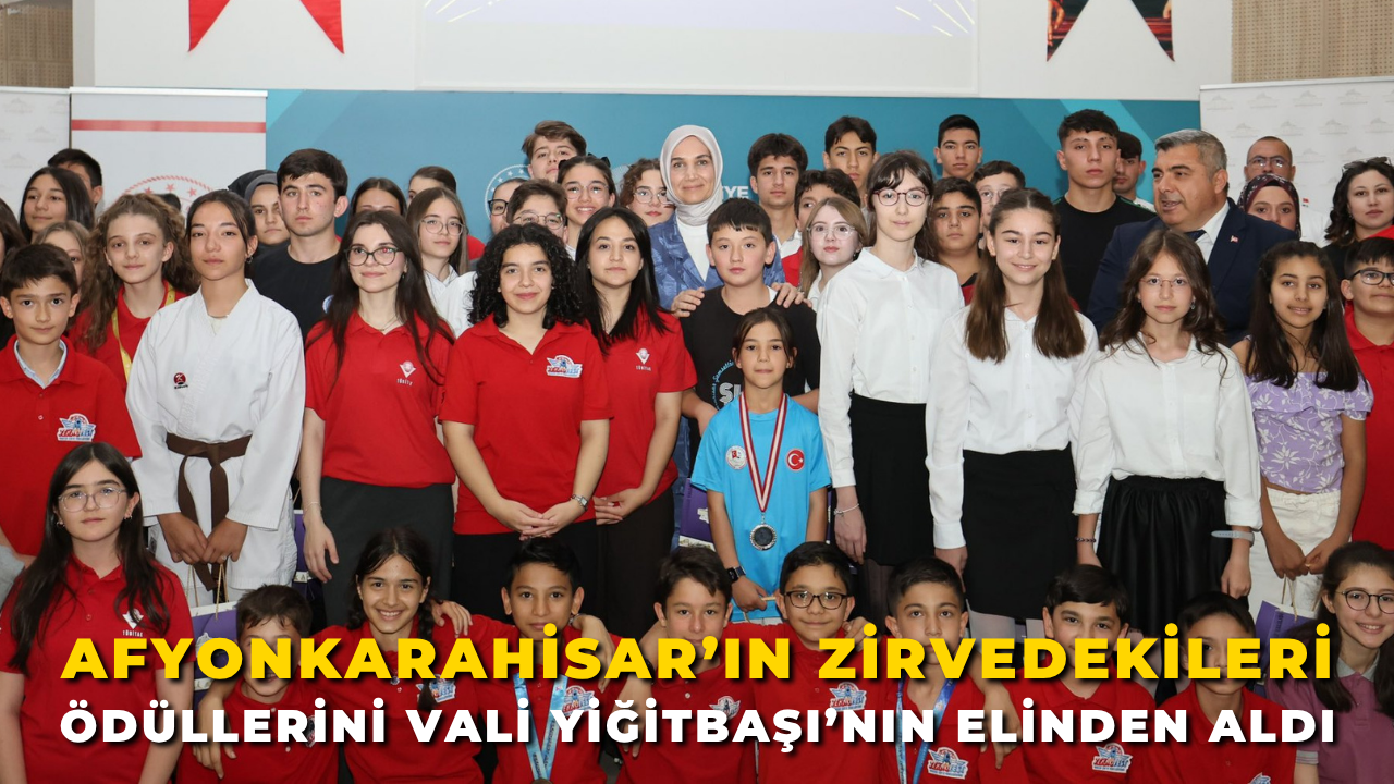 Afyonkarahisar’ın Zirvedekileri Ödüllerini Vali Yiğitbaşı’nın Elinden Aldı
