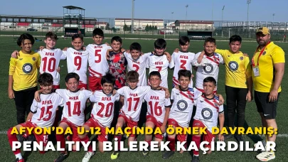 Afyon’da U-12 Maçında Örnek Davranış: Penaltıyı Bilerek Kaçırdılar