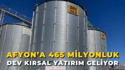 Afyon’a 465 Milyonluk Dev Kırsal Yatırım Geliyor