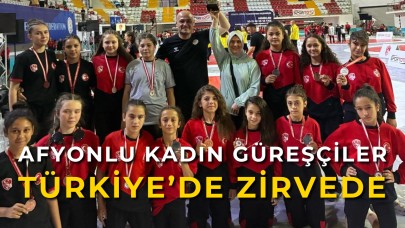 AFYONLU KADIN GÜREŞÇİLER TÜRKİYE’DE ZİRVEDE