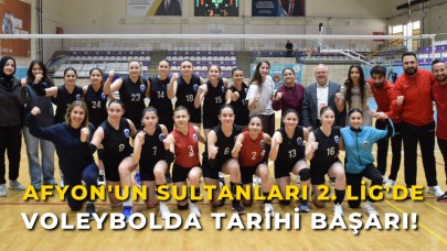 Afyon'un Sultanları 2. Lig'de! Voleybolda Tarihi Başarı!