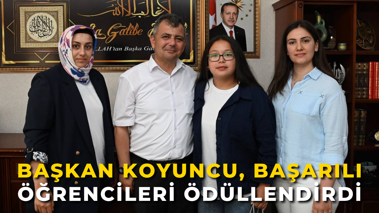 Başkan Koyuncu, Başarılı Öğrencileri Ödüllendirdi