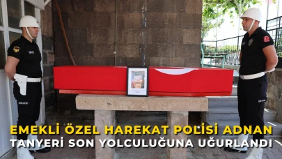 Emekli Özel Harekat Polisi Adnan Tanyeri Son Yolculuğuna Uğurlandı