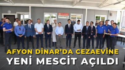 Dinar’da Cezaevi Mescidi Hizmete Girdi
