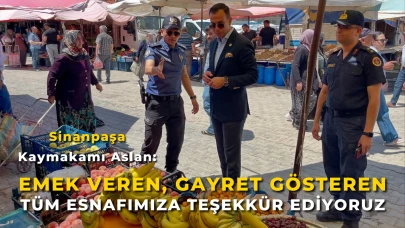 Sinanpaşa Kaymakamı Aslan: "Emek Veren, Gayret Gösteren Tüm Esnafımıza Teşekkür Ediyoruz."
