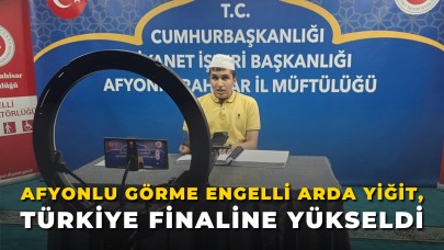 Afyonlu Görme Engelli Arda Yiğit, Türkiye Finaline Yükseldi