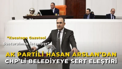 AK Partili Hasan Arslan’dan CHP'li Belediyeye Sert Eleştiri: “Kocatepe Gazetesi Susturulmak İsteniyor”