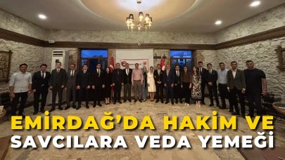 Emirdağ’da Hakim ve Savcılara Veda Yemeği