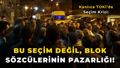 Kanlıca TOKİ’de Seçim Krizi: “Bu Seçim Değil, Blok Sözcülerinin Pazarlığı!”