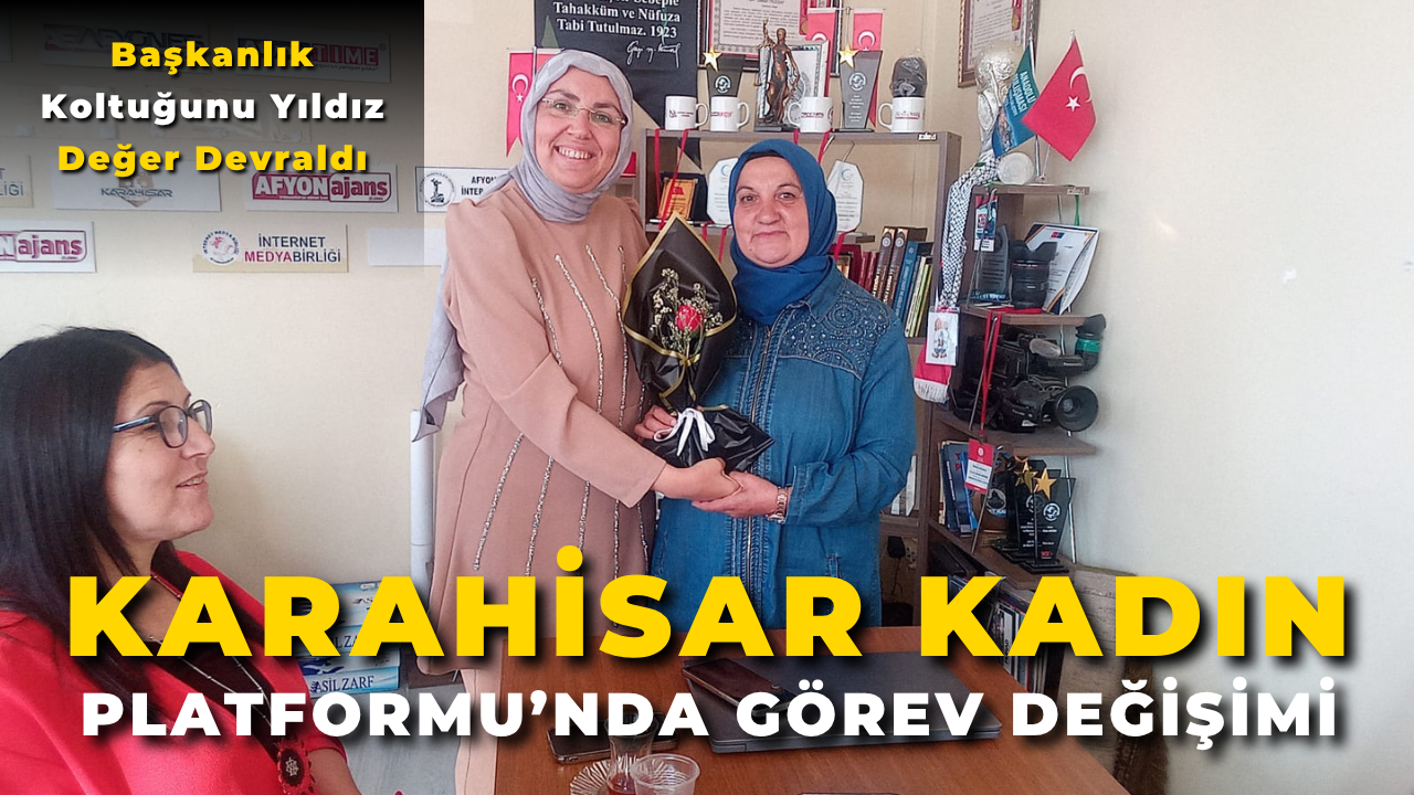Karahisar Kadın Platformu’nda Görev Değişimi: Başkanlık Koltuğunu Yıldız Değer Devraldı