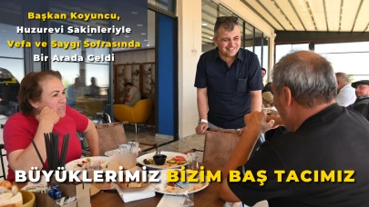 Başkan Koyuncu: “Büyüklerimiz Bizim Baş Tacımız”
