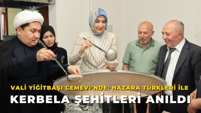 Vali Yiğitbaşı Cemevi’nde: Hazara Türkleri ile Kerbela Şehitleri Anıldı