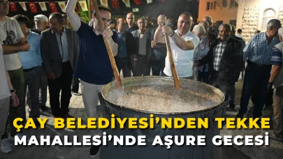 Çay Belediyesi’nden Tekke Mahallesi’nde Aşure Gecesi