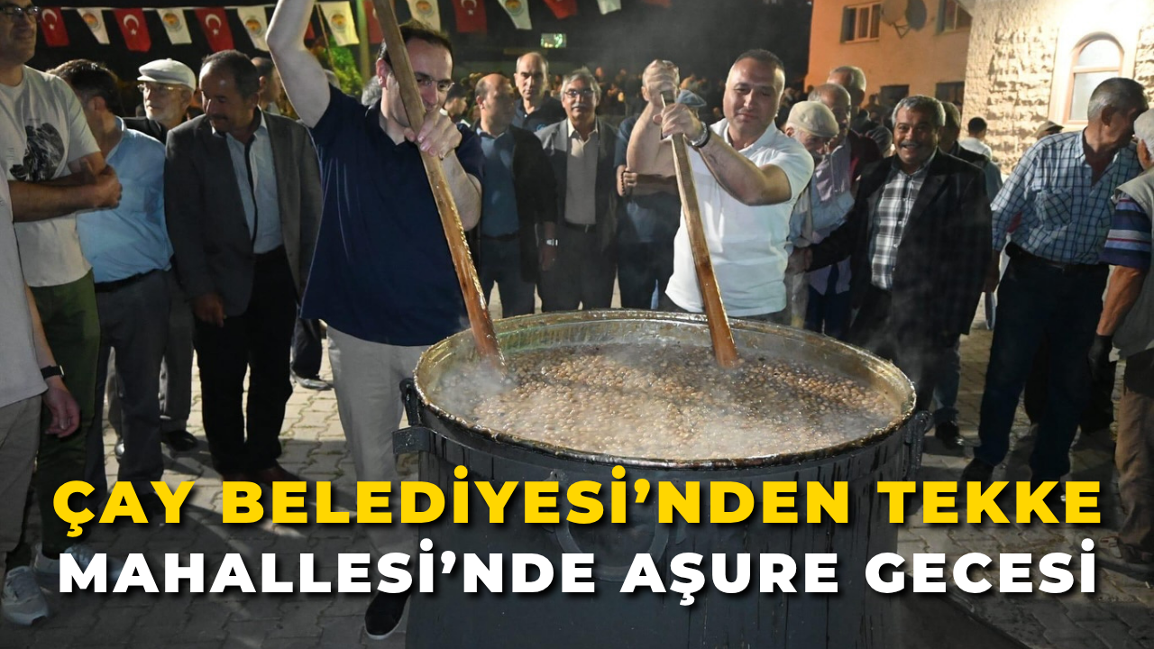 Çay Belediyesi’nden Tekke Mahallesi’nde Aşure Gecesi