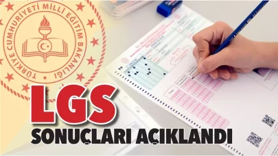 LGS Sonuçları Açıklandı