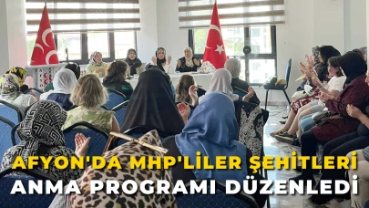 Afyon'da MHP'liler Şehitleri Anma Programı Düzenledi