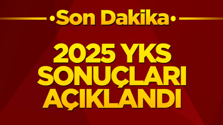 YKS 2025 Sonuçları Açıklandı