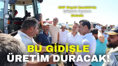 CHP Heyeti Sandıklı’da Çiftçinin İsyanını Dinledi: “Bu Gidişle Üretim Duracak!”