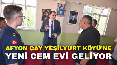 Afyon Çay Yeşilyurt Köyü’ne Yeni Cem Evi Geliyor