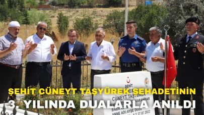 Şehit Cüneyt Taşyürek Şehadetinin 3. Yılında Dualarla Anıldı