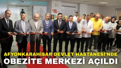 Afyonkarahisar Devlet Hastanesi'nde Obezite Merkezi Açıldı