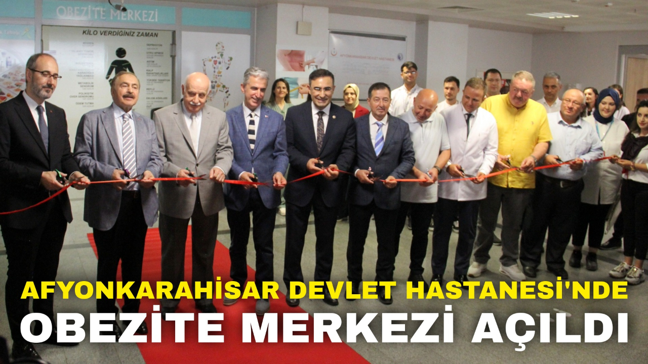 Afyonkarahisar Devlet Hastanesi'nde Obezite Merkezi Açıldı