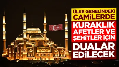 Bugün Akşam 90 Bin Camide Dualar Edilecek
