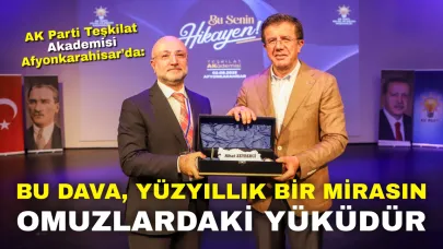 AK Parti Teşkilat Akademisi Afyonkarahisar’da: “Bu Dava, Yüzyıllık Bir Mirasın Omuzlardaki Yüküdür”
