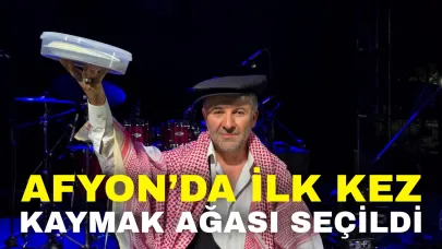 Afyon’da İlk Kez Kaymak Ağası Seçildi