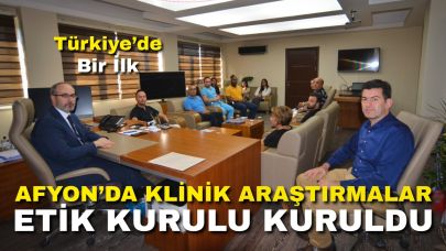 Türkiye’de Bir İlk: Afyon’da Klinik Araştırmalar Etik Kurulu Kuruldu