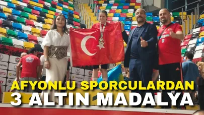 Afyonlu Sporculardan 3 Altın Madalya
