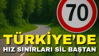 Türkiye’de Hız Sınırları Sil Baştan!