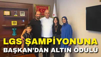 LGS Şampiyonuna Başkan’dan Altın Ödülü