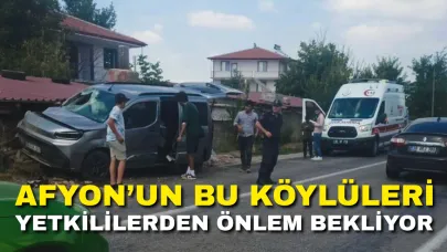 Afyon’un Bu Köylüleri Yetkililerden Önlem Bekliyor