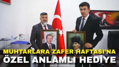 Muhtarlara Zafer Haftası’na Özel Anlamlı Hediye