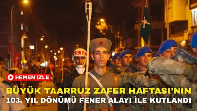 Büyük Taarruz Zafer Haftası’nın 103. Yıl Dönümü Fener Alayı ile Kutlandı