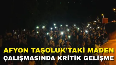 Afyon Taşoluk’taki Maden Çalışmasında Kritik Gelişme