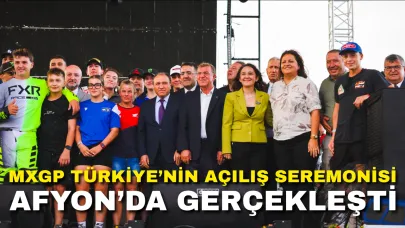 MXGP Türkiye’nin Açılış Seremonisi Afyonkarahisar’da Gerçekleşti