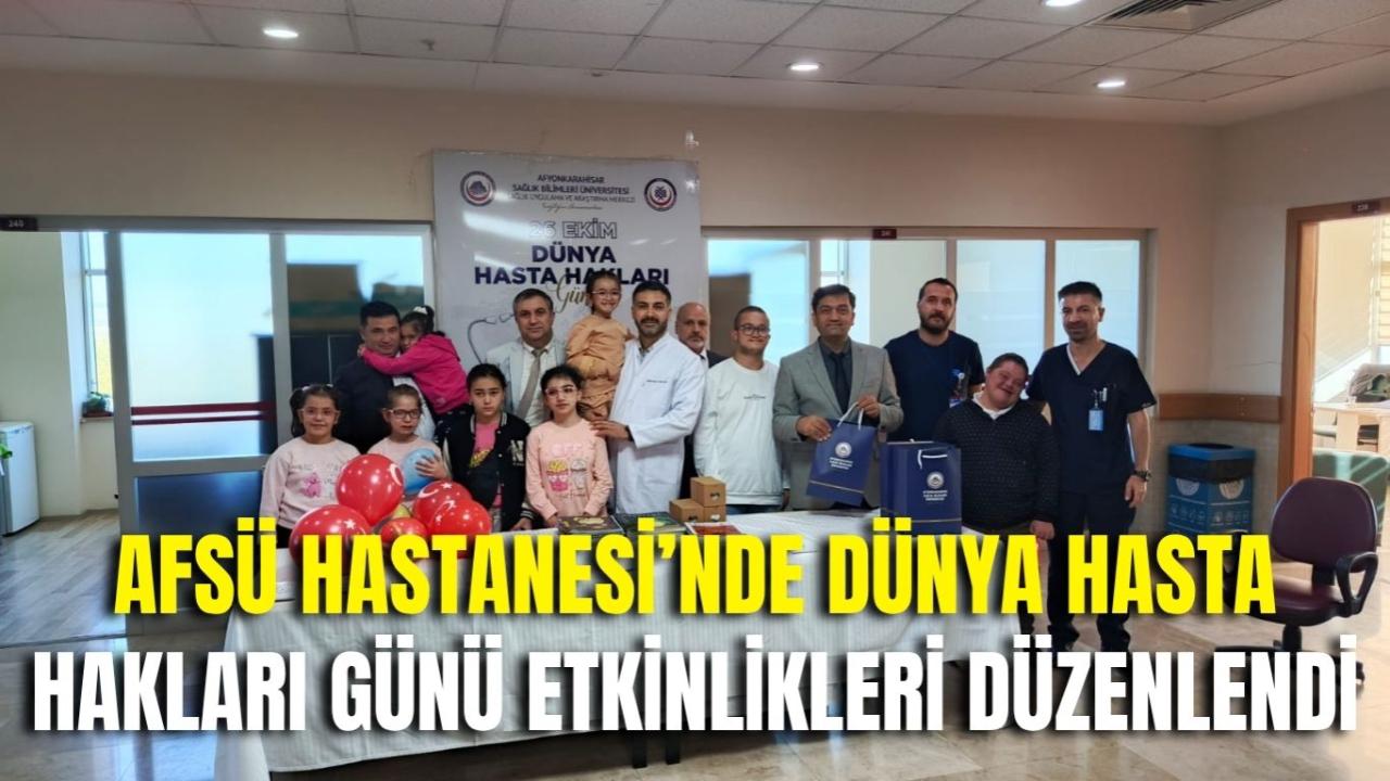 AFSÜ Hastanesi’nde Dünya Hasta Hakları Günü Etkinlikleri Düzenlendi