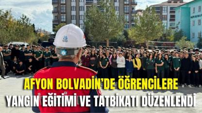 Afyon Bolvadin’de Öğrencilere Yangın Eğitimi ve Tatbikatı Düzenlendi