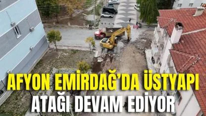 Afyon Emirdağ’da Üstyapı Atağı Devam Ediyor