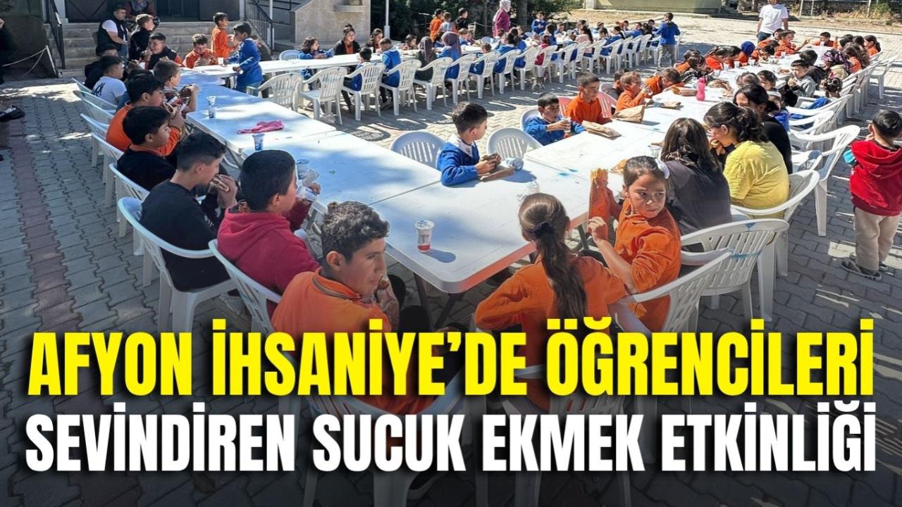 Afyon İhsaniye’de Öğrencileri Sevindiren Sucuk Ekmek Etkinliği