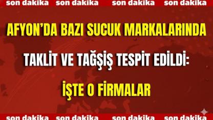 Afyon’da Bazı Sucuk Markalarında Taklit ve Tağşiş Tespit Edildi: İşte O Firmalar