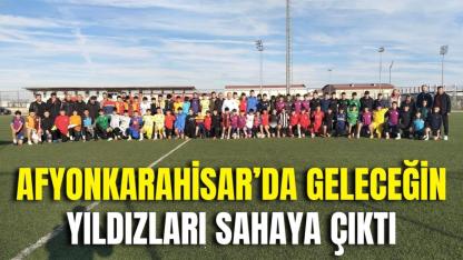Afyon’da Geleceğin Yıldızları Sahaya Çıktı